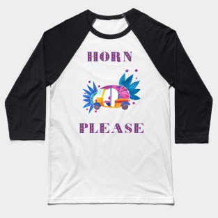Horn Please groovy rickshaw Baseball T-Shirt